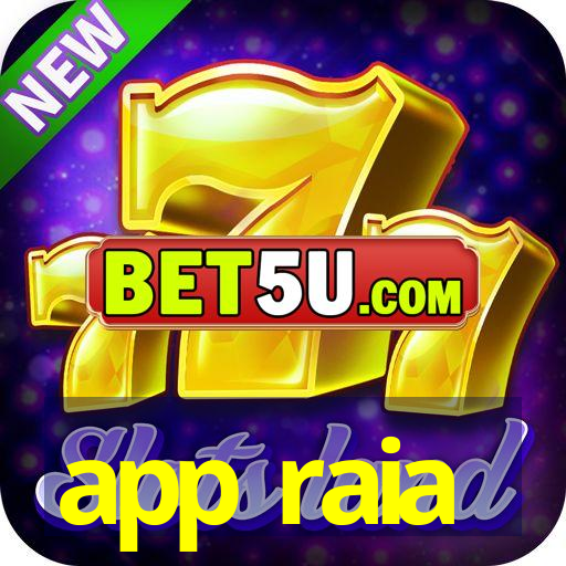 app raia